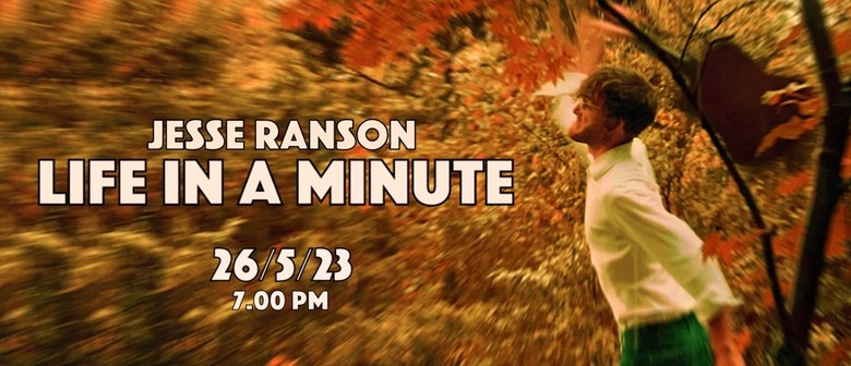 Life In a Minute - Jesse Ranson 