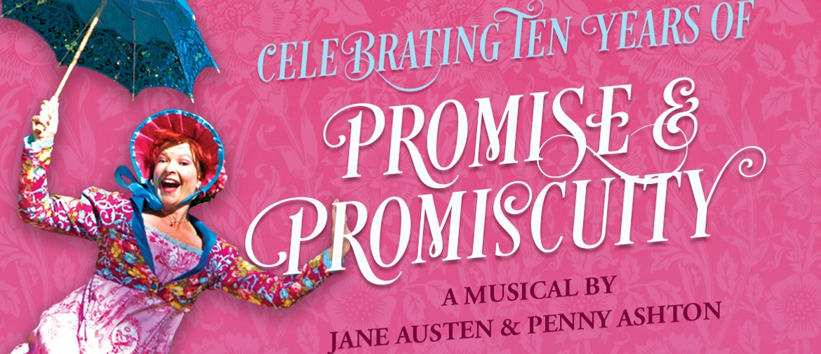 Promise And Promiscuity: A Musical