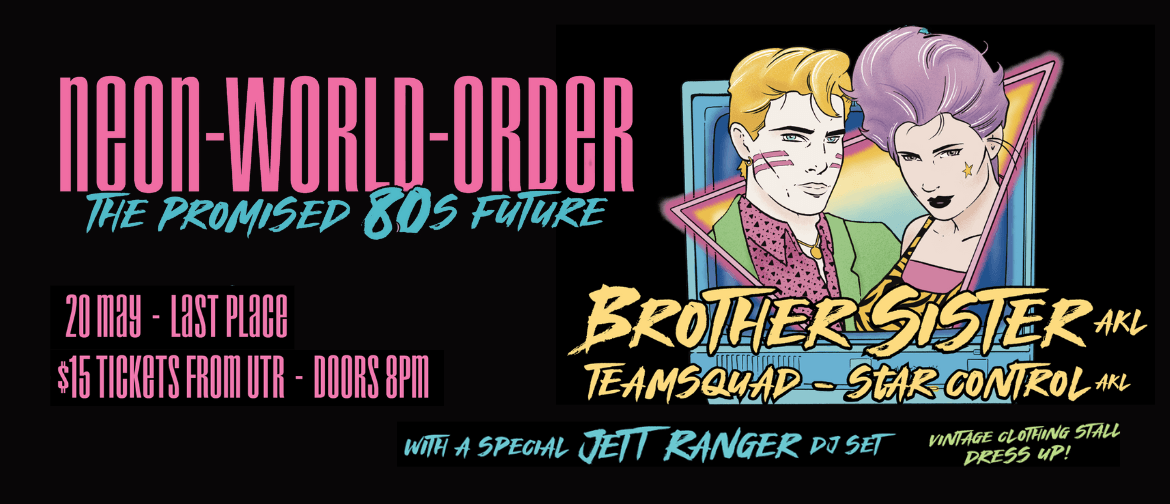 Neon World Order - The Promised 80s Future.