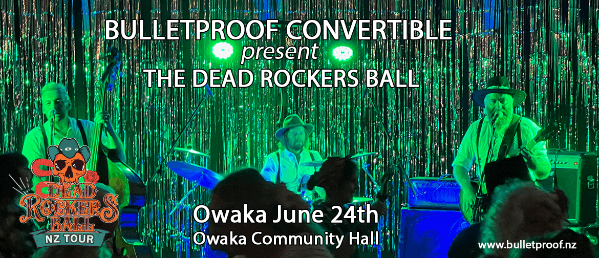 Owaka Catlins Dead Rockers Ball