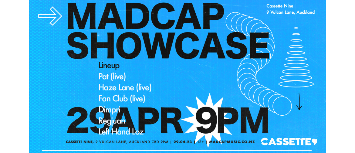Madcap Showcase: Haze Lane, Fan Club, Pat & m8s