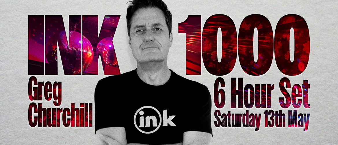 Greg Churchill Ink 1000 - Six-hour Set