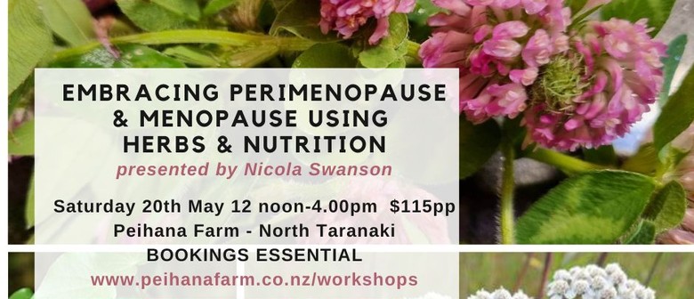 Embracing Perimenopause & Menopause Using Herbs & Nutrition