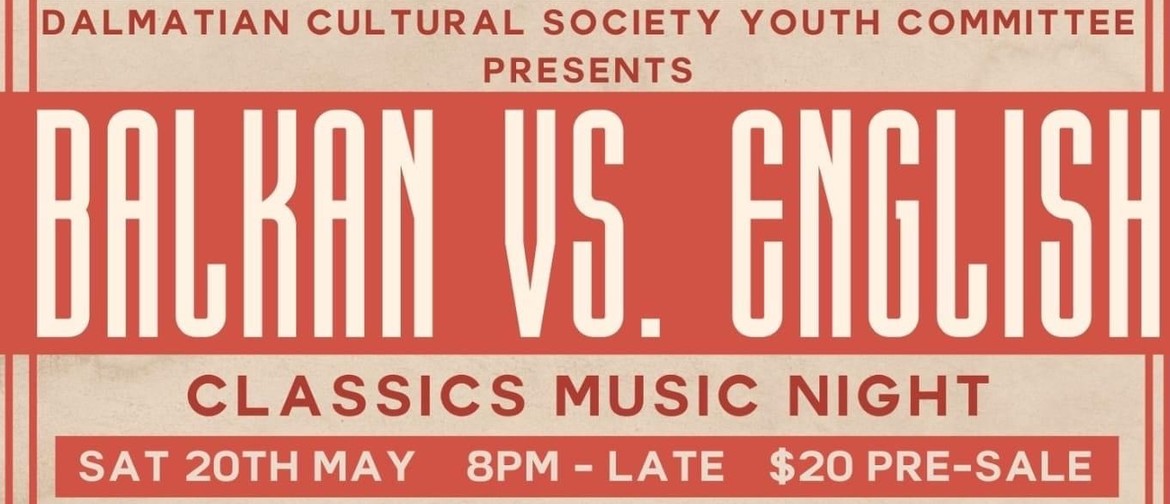 Balkan vs English Classics Music Night