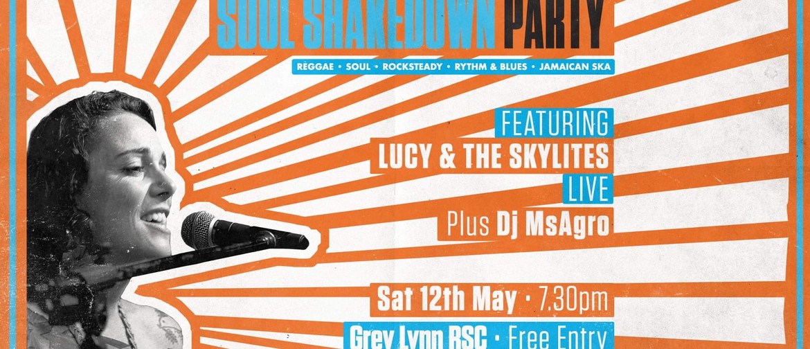 Soul Shakedown Party Featuring Lucy & the Skylites: CANCELLED