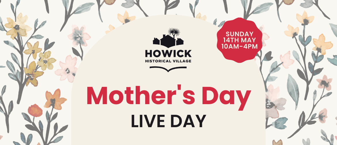 Mother's Day - Live Day!