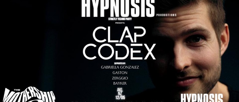 Hypnosis Presents: Strictly Techno Party Feat. Clap Codex
