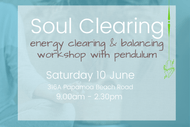 Soul Clearing - Pendulum Healing Workshop