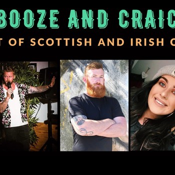 Booze & Craic: A Night Of Irish & Scottish Comedy in Wanaka