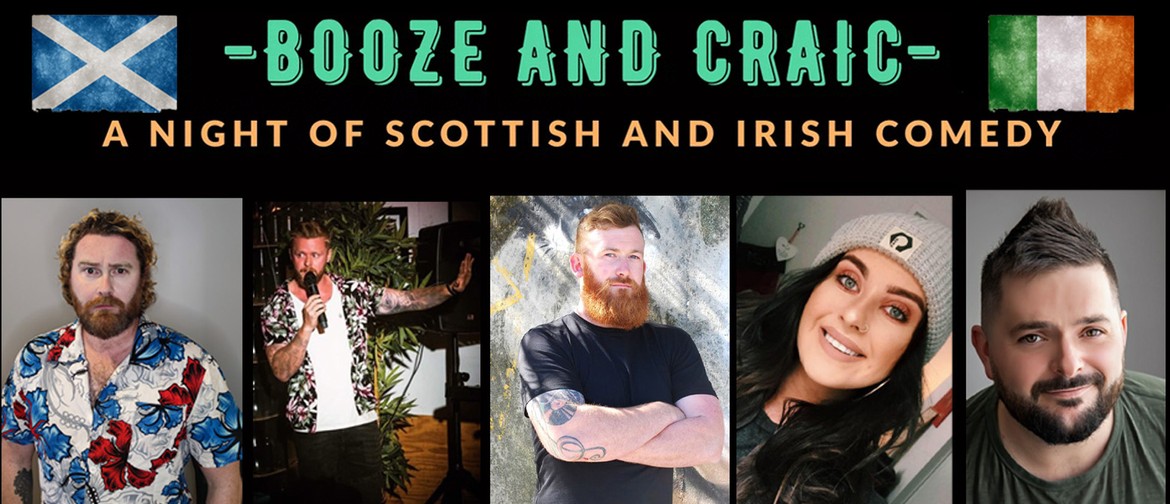 Booze & Craic: A Night Of Irish & Scottish Comedy in Wanaka