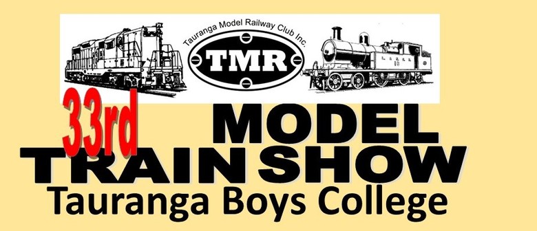 Tauranga Model Railway Club 33rd Annual Show