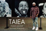 Taiea, an Exhibition Nā Taumata Soloman
