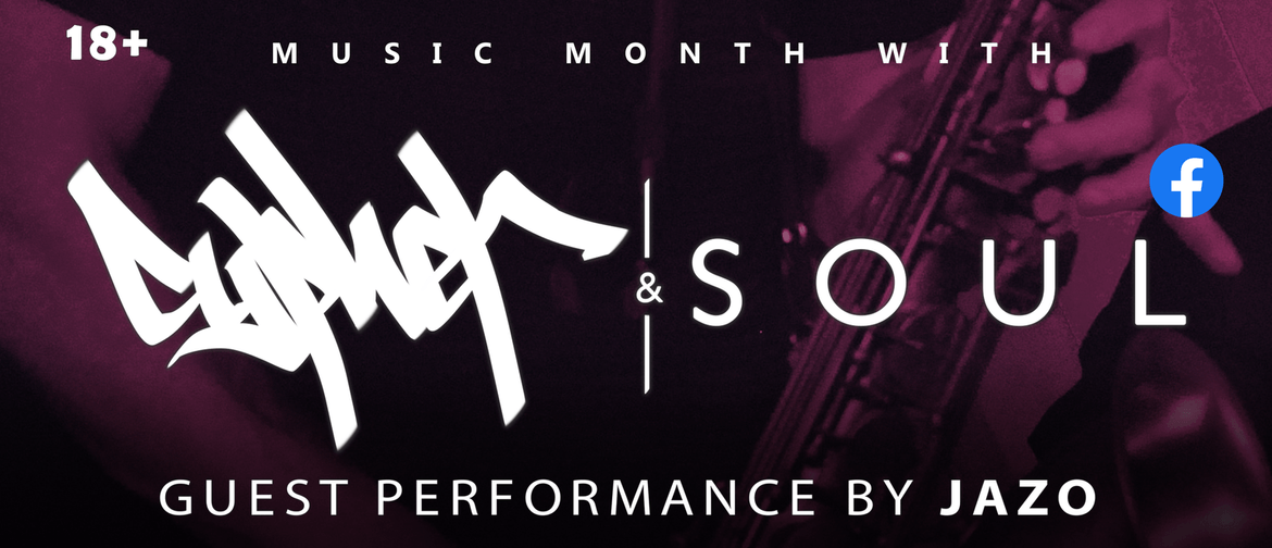 Music Month with Cypher & Soul