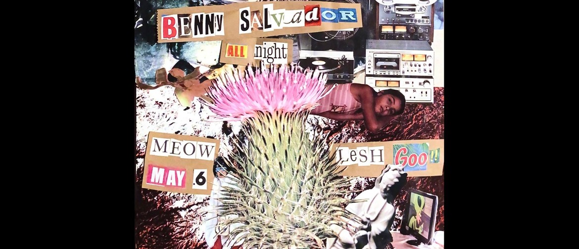 Aunty Records Presents: Benny Salvador All Night...
