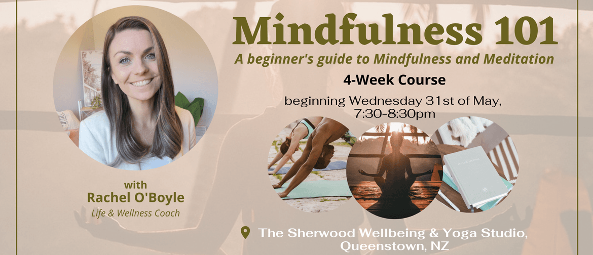 Mindfulness 101 | 4-Week Course: SOLD OUT