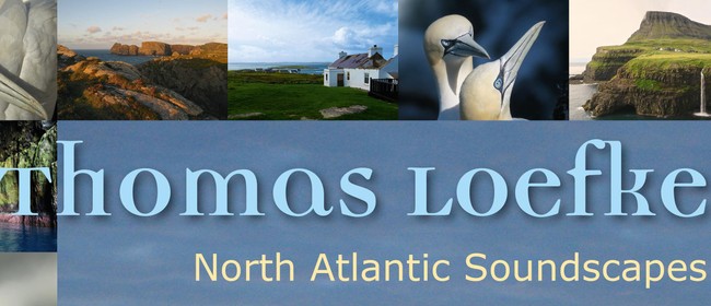 Thomas Loefke - North Atlantic Soundscapes with Celtic Harp
