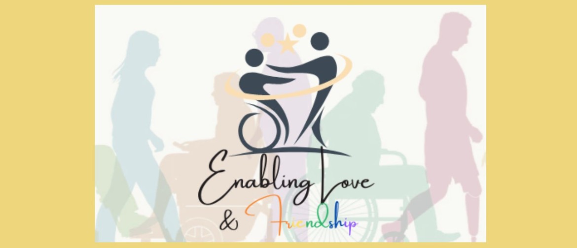 Enabling Love & Friendship Auckland Event