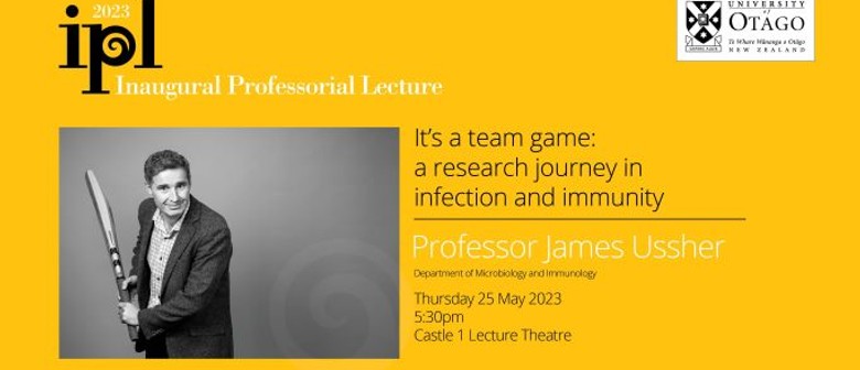 Inaugural Professorial Lecture –Professor James Ussher