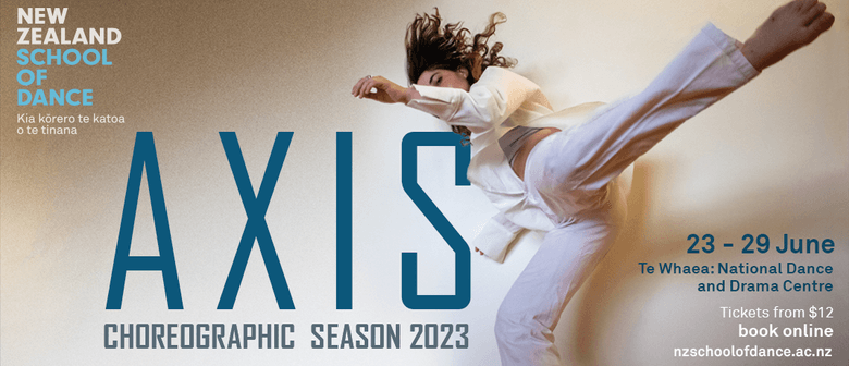 New Zealand School of Dance - Choreographic Season 2023 Axis