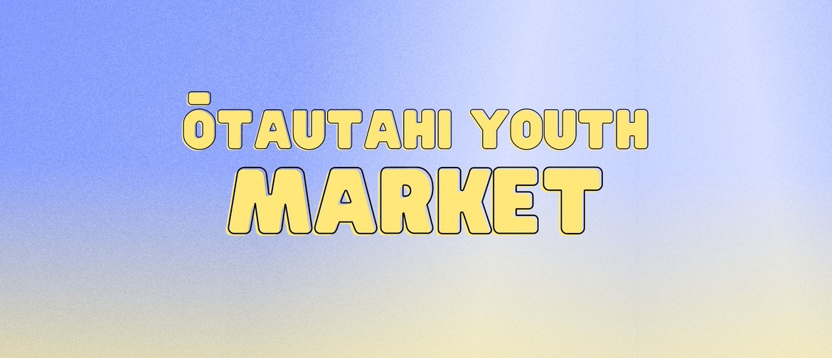 Ōtautahi Youth Market