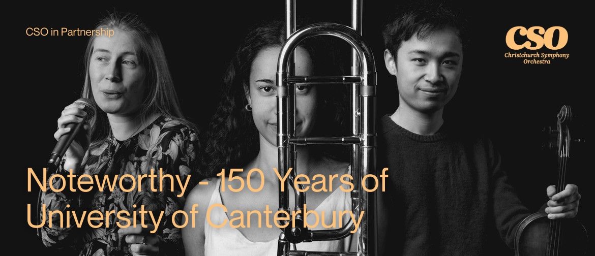 Noteworthy - 150 years of University of Canterbury