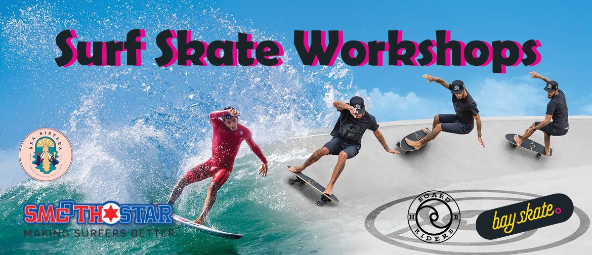Surf Skate Workshop