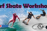 Surf Skate Workshop