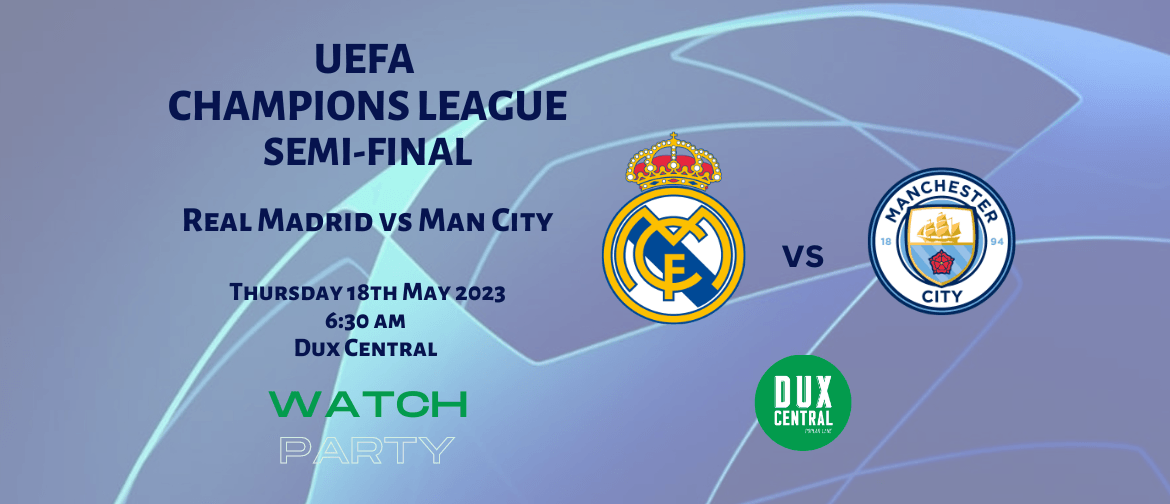 UEFA Champions League Semi Final - Real Madrid vs Man City