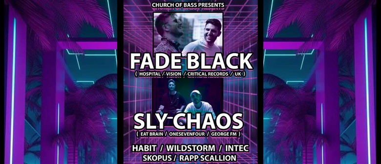 Fade Black (UK) & Sly Chaos (George FM)