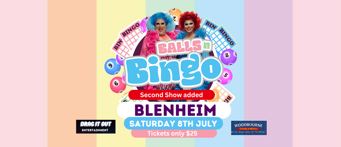 Drag It Out - Balls N Bingo Blenheim 2nd Show