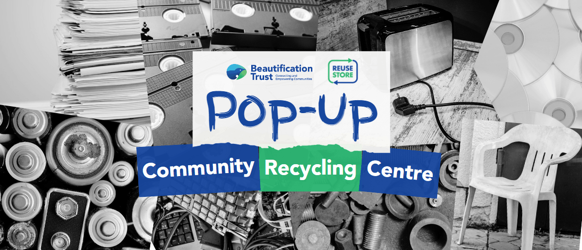 Pop-Up Community Recycling Centre: Red Hill