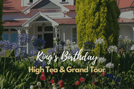 King’s Birthday High Tea & Grand Tour