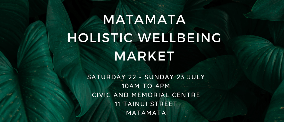 Matamata Holistic Wellbeing Market