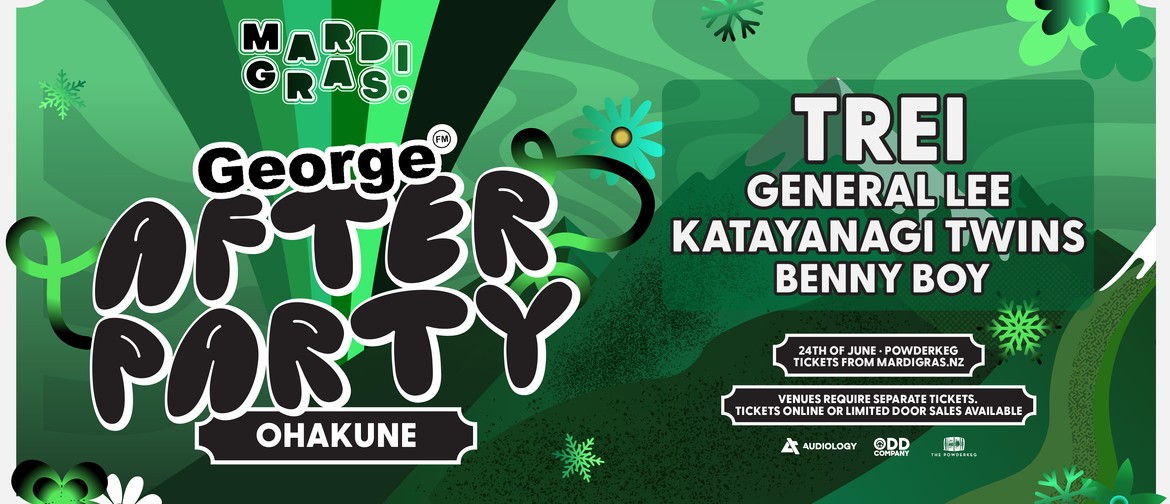 George FM Mardi Gras Afterparty | Ohakune