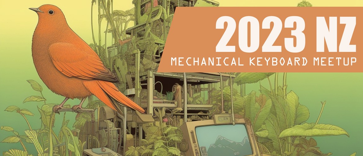 NZ Mechanical Keyboard Meetup 2023
