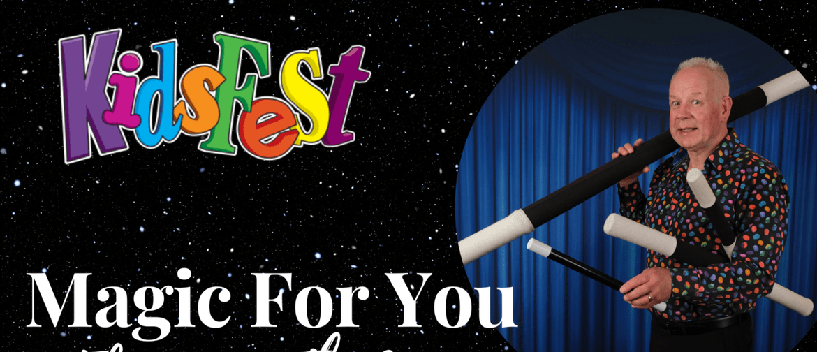 Kidsfest - Magic For You
