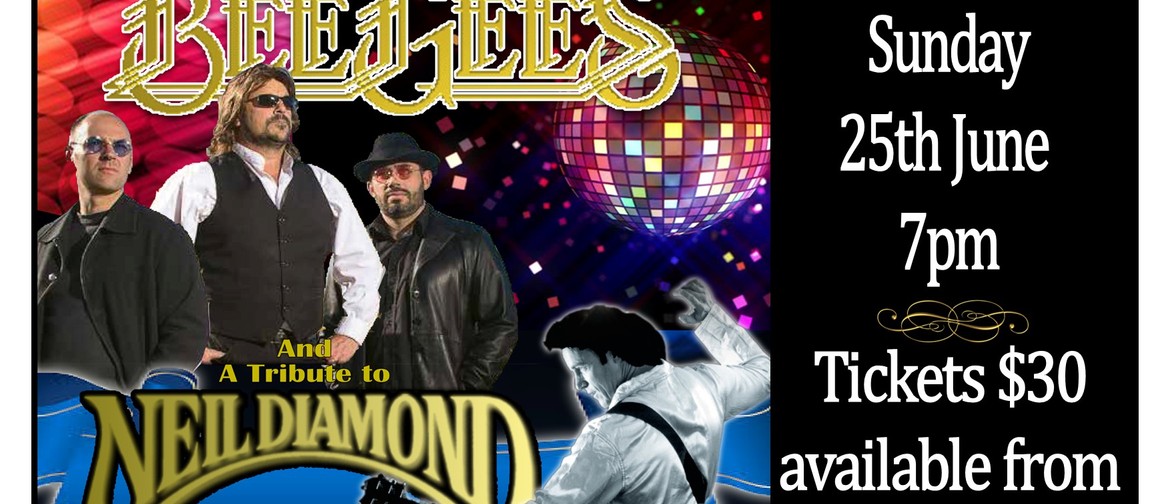 Tribute Show - Bee Gees & Neil Diamond