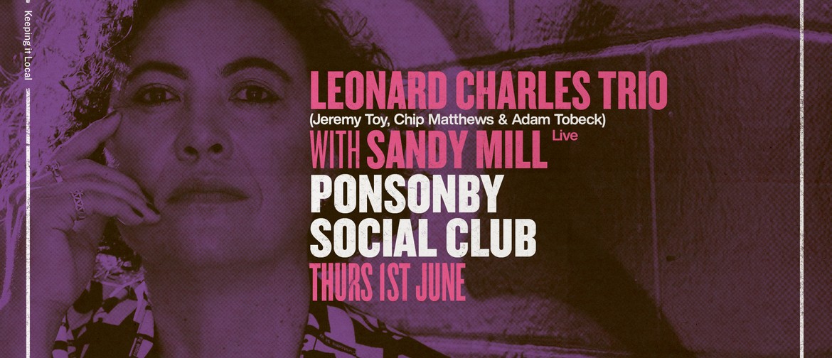 Leonard Charles Trio With Guest Sandy Mill