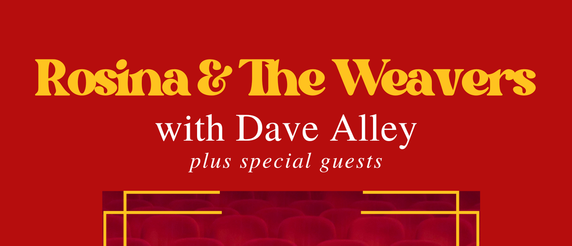 Rosina & The Weavers with Dave Alley