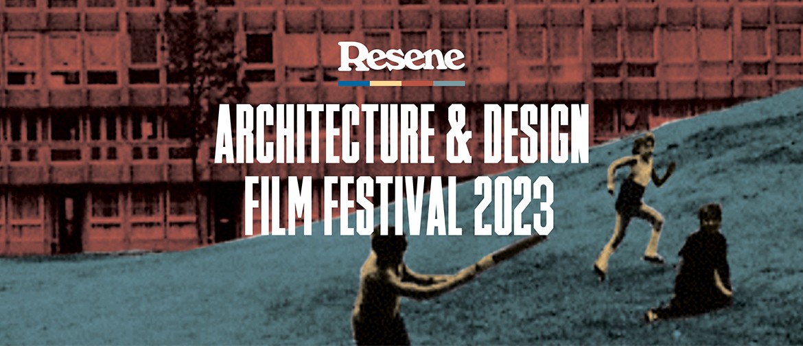 Resene Architecture & Design Film Festival | Dunedin