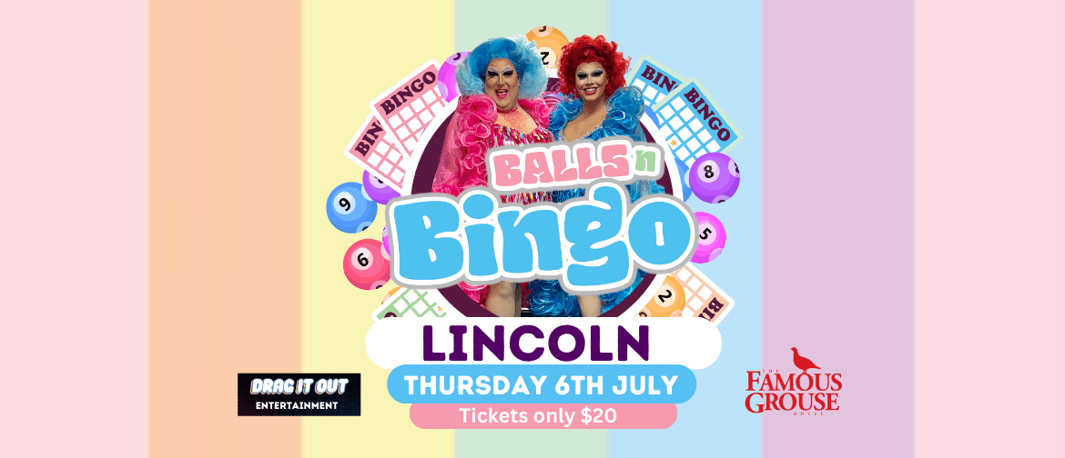 Drag It Out Presents Balls n Bingo Lincoln