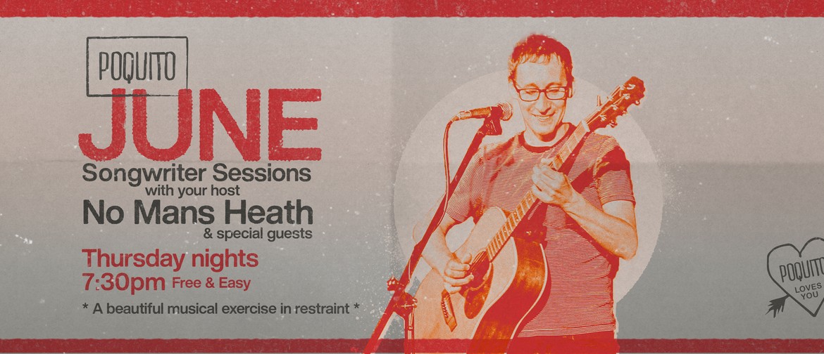 Songwriter Sessions June - No Mans Heath