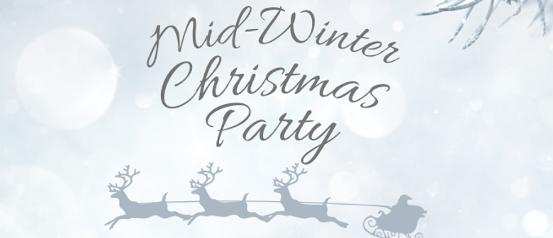 Mid-Winter Christmas Party