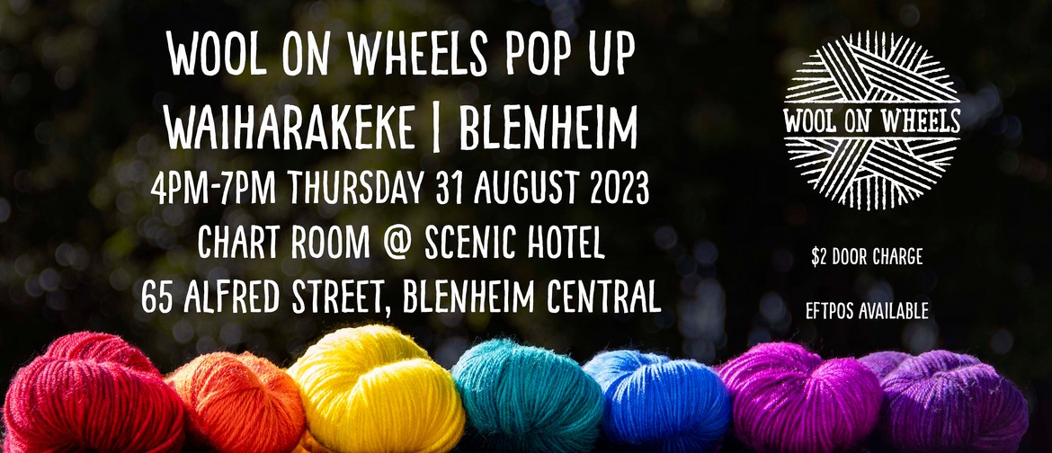 Wool On Wheels Pop Up Blenheim
