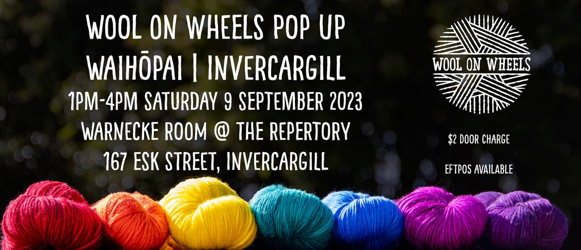 Wool On Wheels Pop Up Invercargill