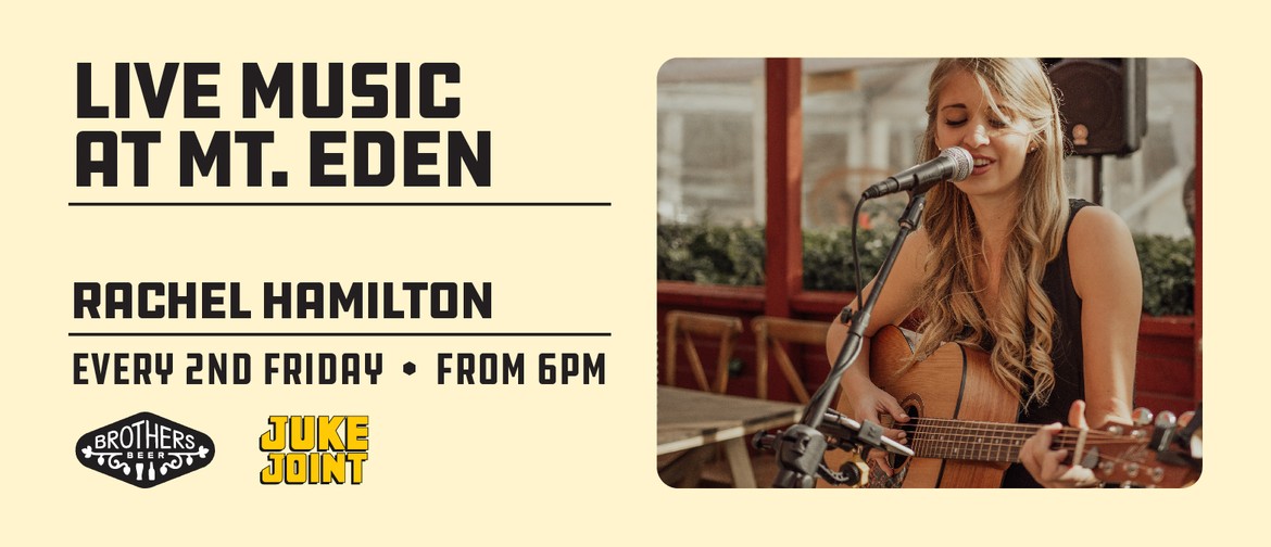 Live Music at Brothers Beer Mt Eden | Rachel Hamilton Live Music at Brothers Beer Mt Eden | Rachel Hamilton