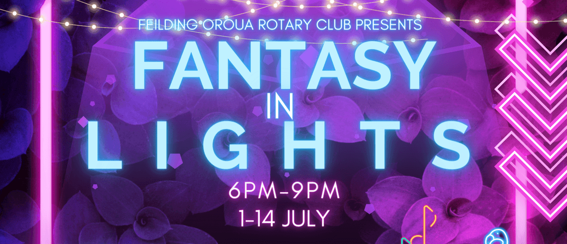 Feilding Oroua Rotary - Fantasy In Lights