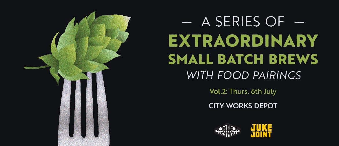 A Series of Extraordinary Small batch Brews | Vol.2