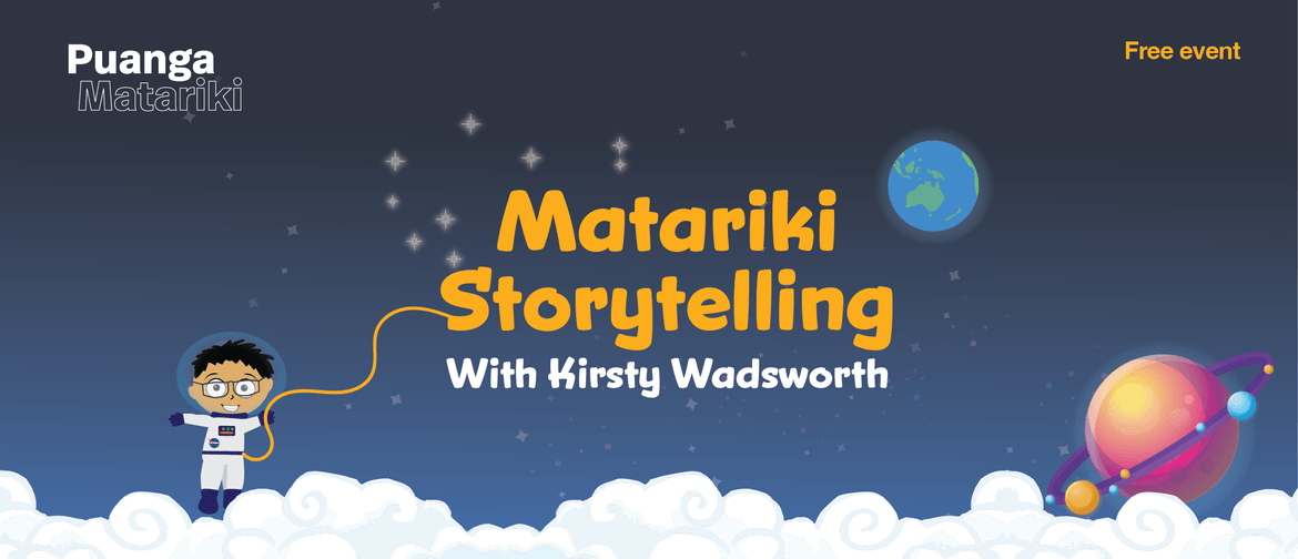 Matariki Storytelling with Kirsty Wadsworth