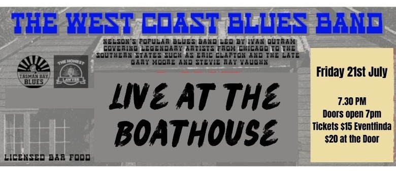 Westcoast Blues at the Boathouse